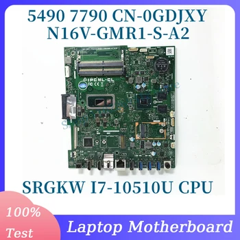 CN-0GDJXY 0GDJXY GDJXY S procesorom SRGKW I7-10510U Za matične ploče DELL laptop 5490 7790 N16V-GMR1-S-A2 100% testirano, radi dobro