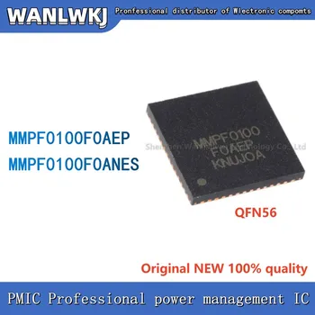 MMPF0100F0AEP MMPF0100F0ANES QFN56 Čip za Upravljanje napajanjem NOVI 100% Original