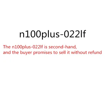 n100plus-022lf je rabljene, i kupac obećava da će ga prodati bez povrata novca