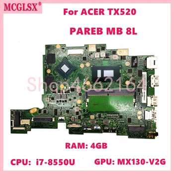 PAREB MB 8L sa cpu: i7-8550U Grafički procesor: MX130-V2G memorija: 4 GB Matična ploča za laptop ACER TX520 Matična ploča u potpunosti ispitan U redu