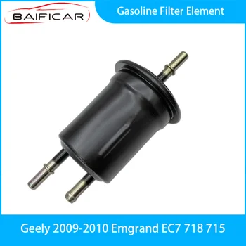 Potpuno novi element benzinskog filter Baificar za Geely 2009-2010 Emgrand EC7 715 718
